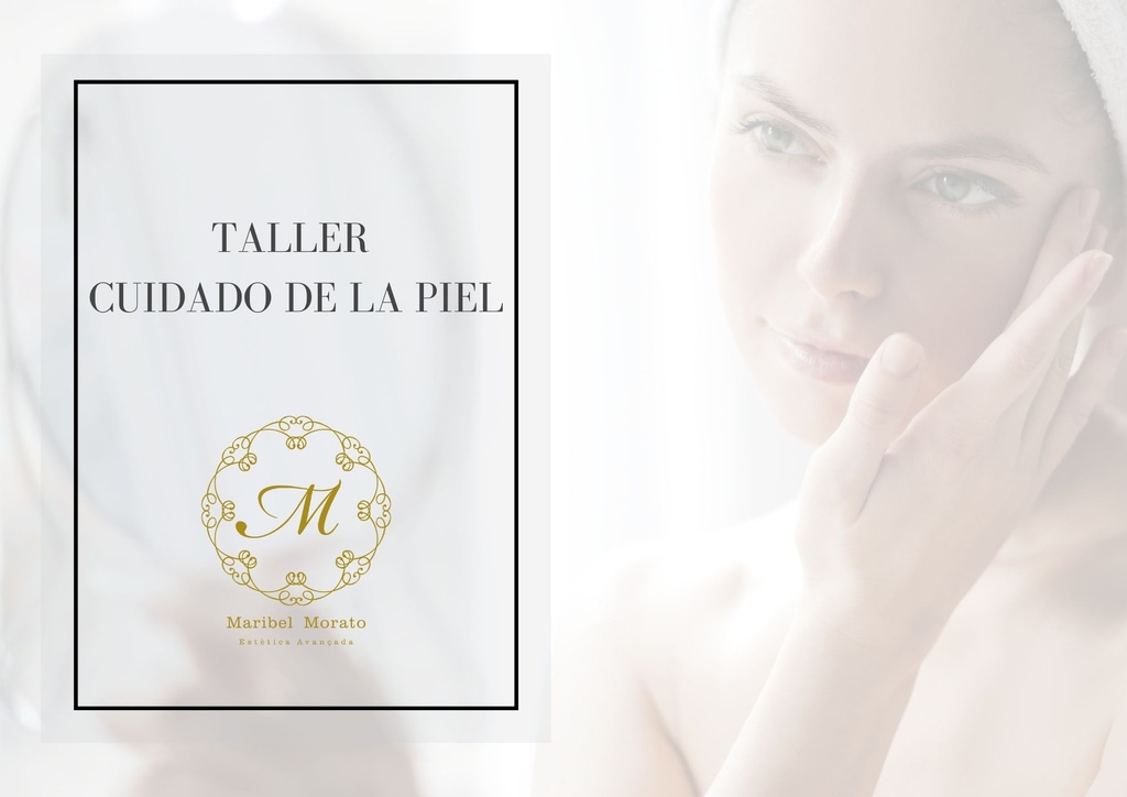 TALLER CUIDADO DE LA PIEL